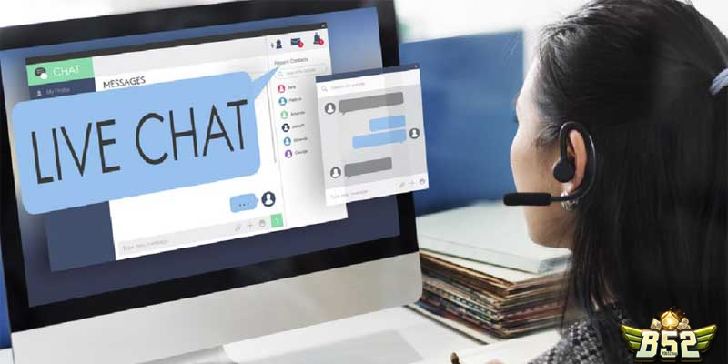 Liên hệ B52 Club thông qua chat trực tuyến