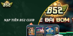 Nạp Tiền B52 Club